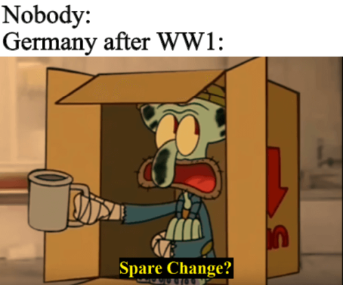 WWI memes, Germany at the end of WWI 