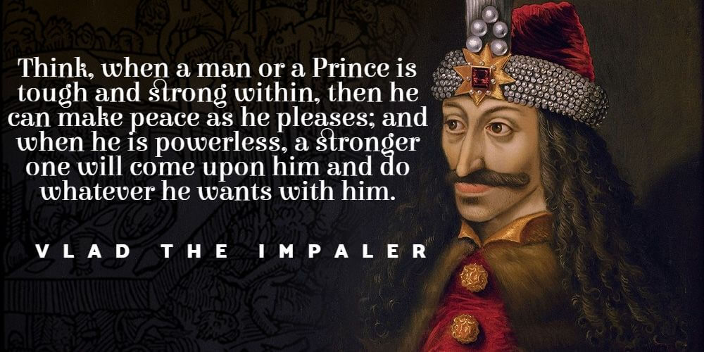 15 historical Vlad the Impaler quotes you dont know